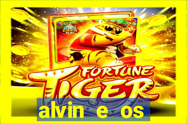 alvin e os esquilos redecanais